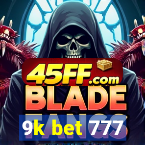 9k bet 777